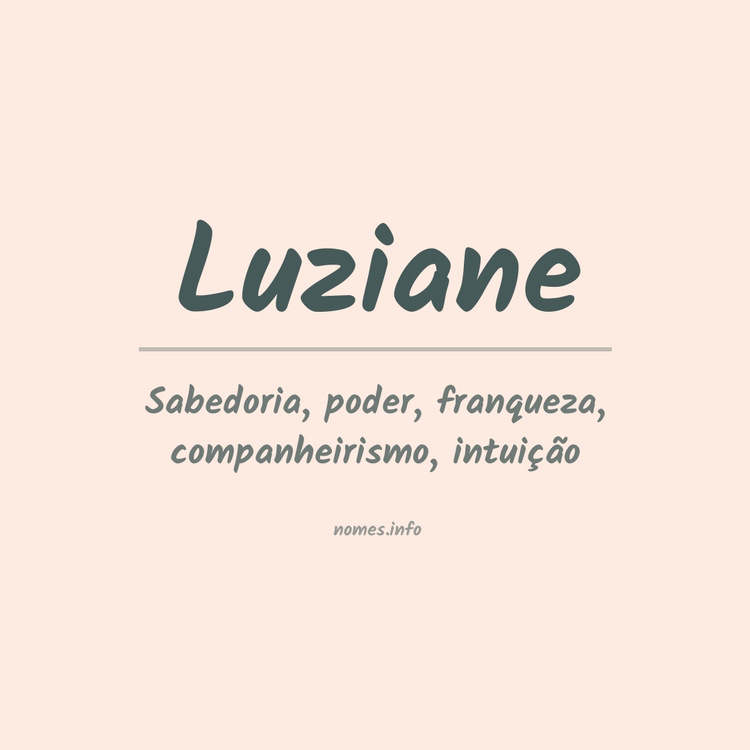 Significado do nome Luziane