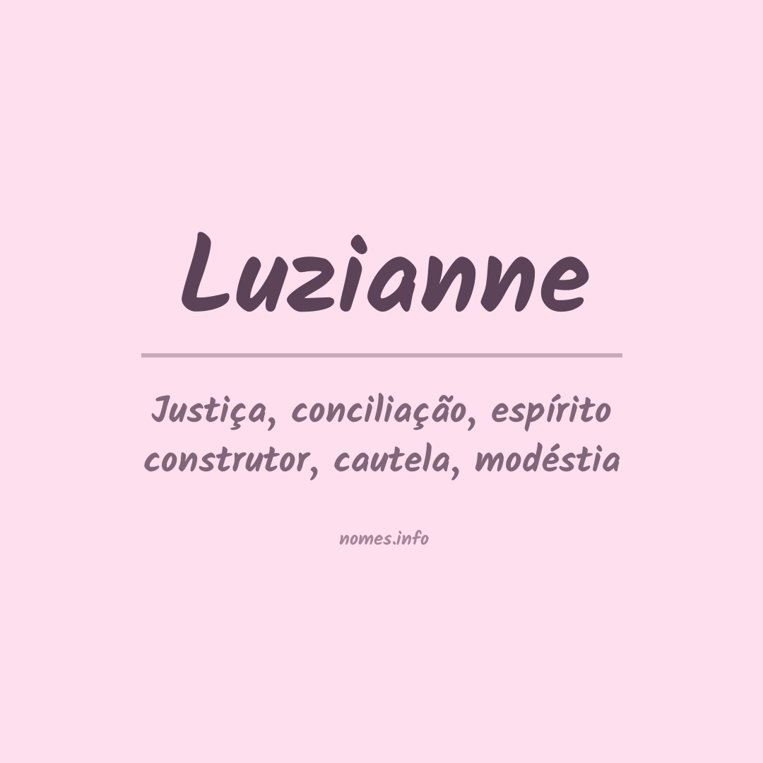 Significado do nome Luzianne