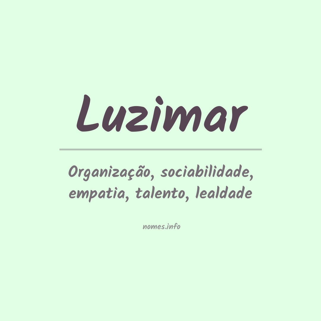 Significado do nome Luzimar