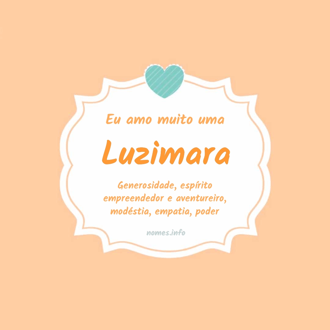 Eu amo muito Luzimara