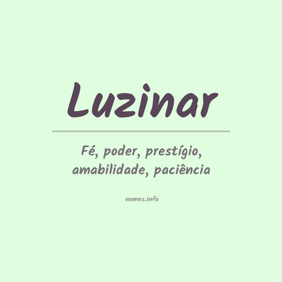 Significado do nome Luzinar