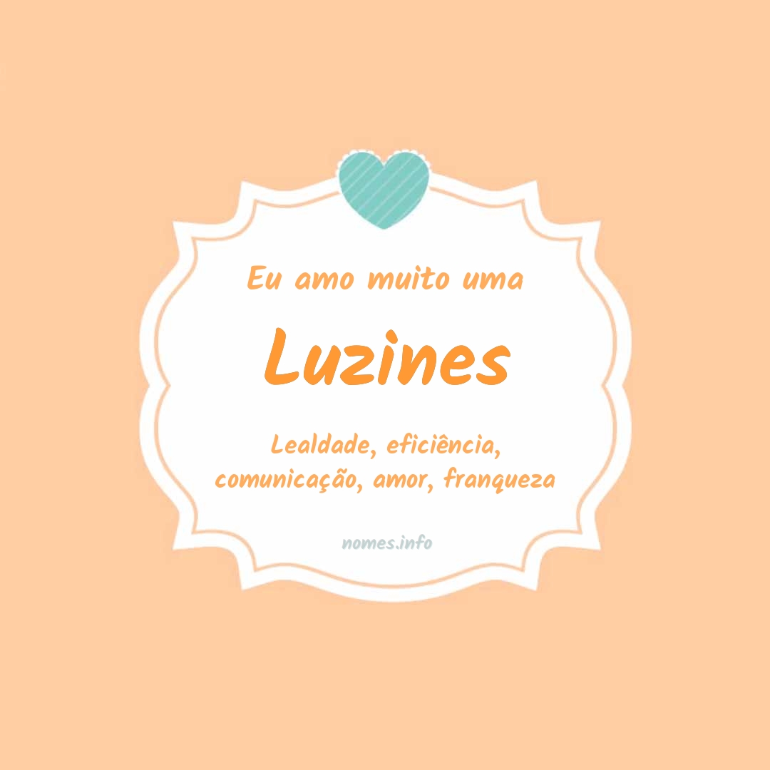 Eu amo muito Luzines