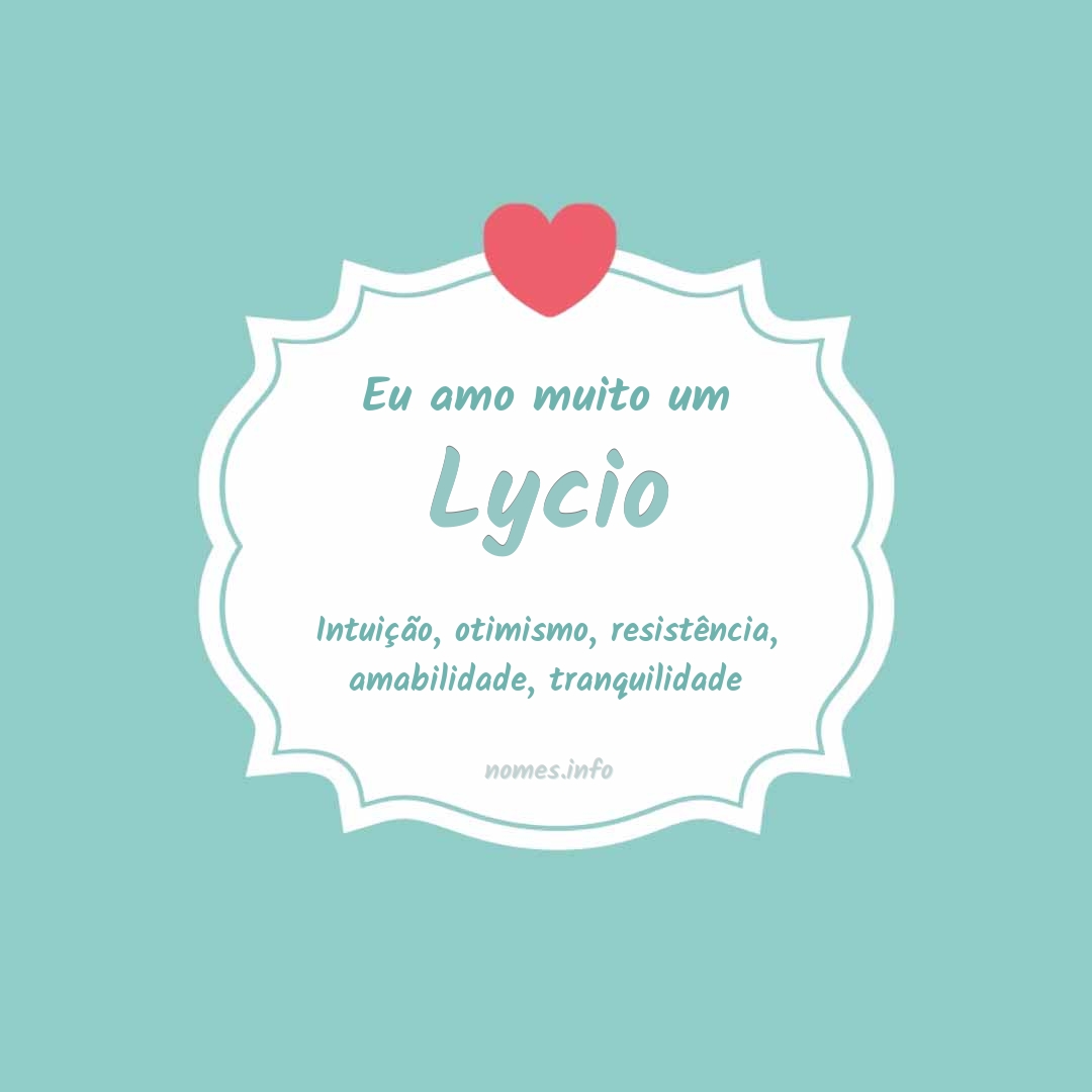 Eu amo muito Lycio