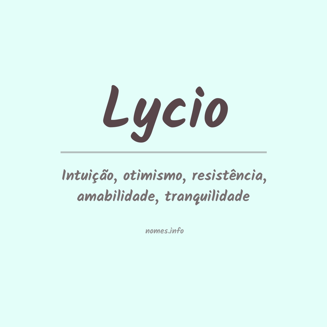 Significado do nome Lycio