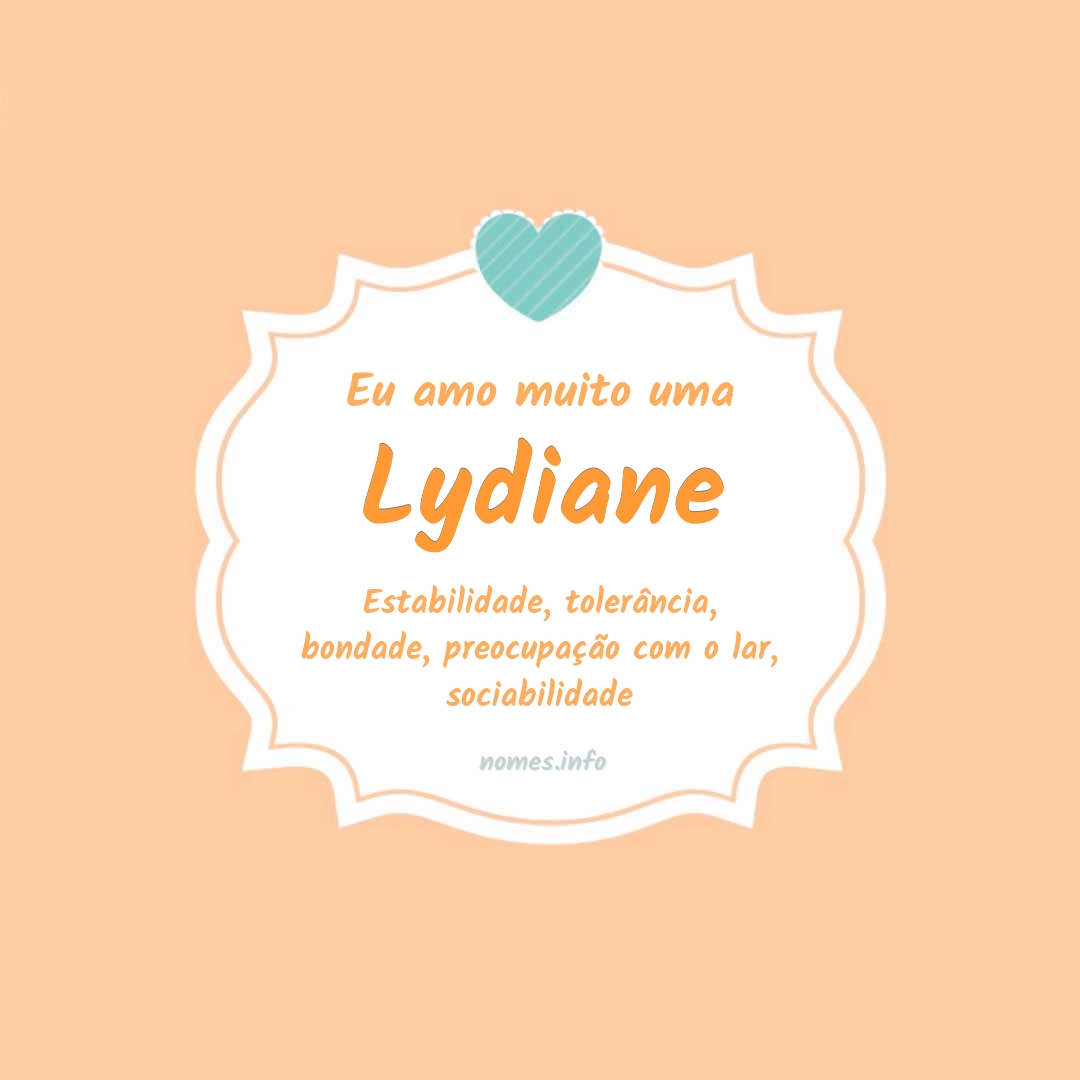 Eu amo muito Lydiane