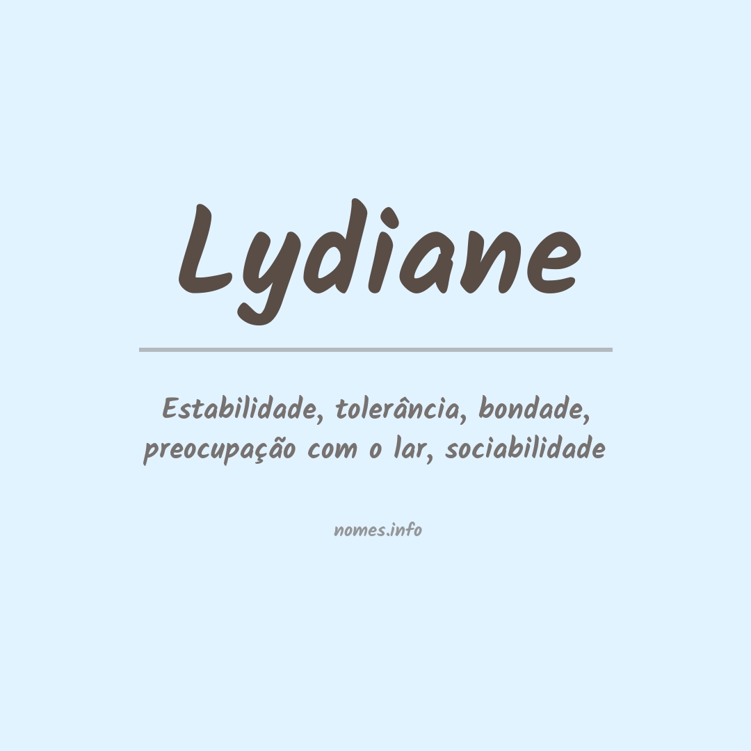 Significado do nome Lydiane