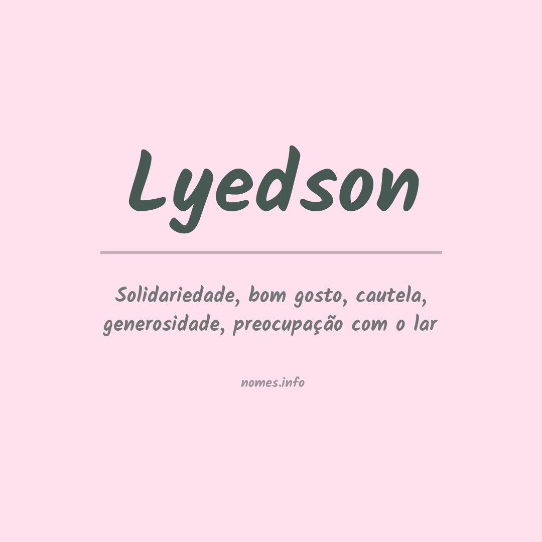 Significado do nome Lyedson