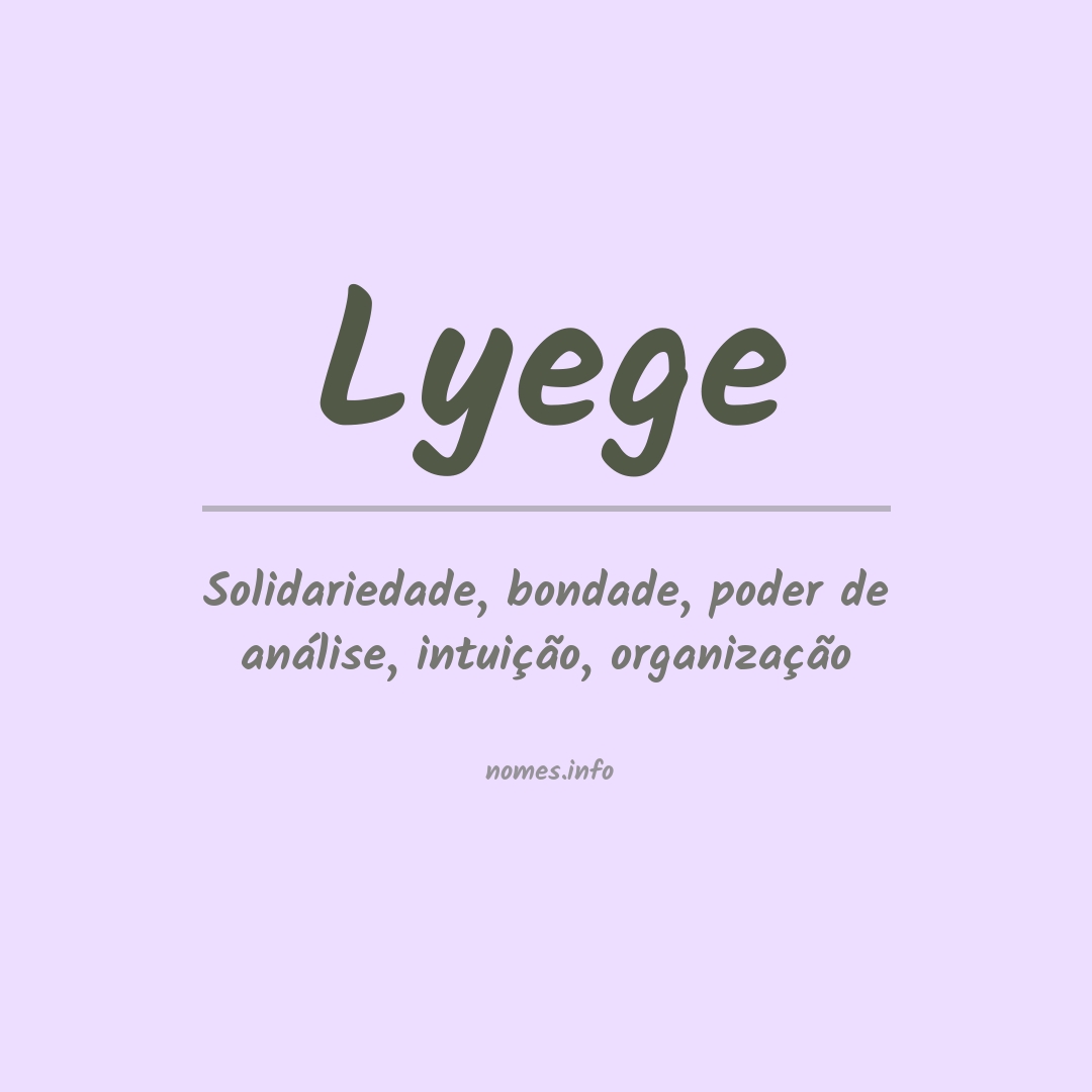 Significado do nome Lyege