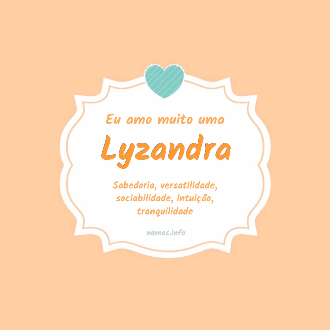 Eu amo muito Lyzandra