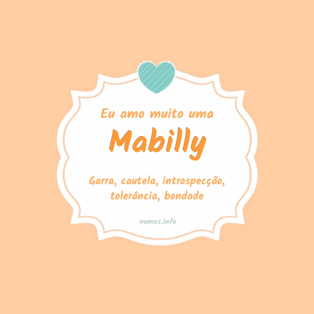 Eu amo muito Mabilly