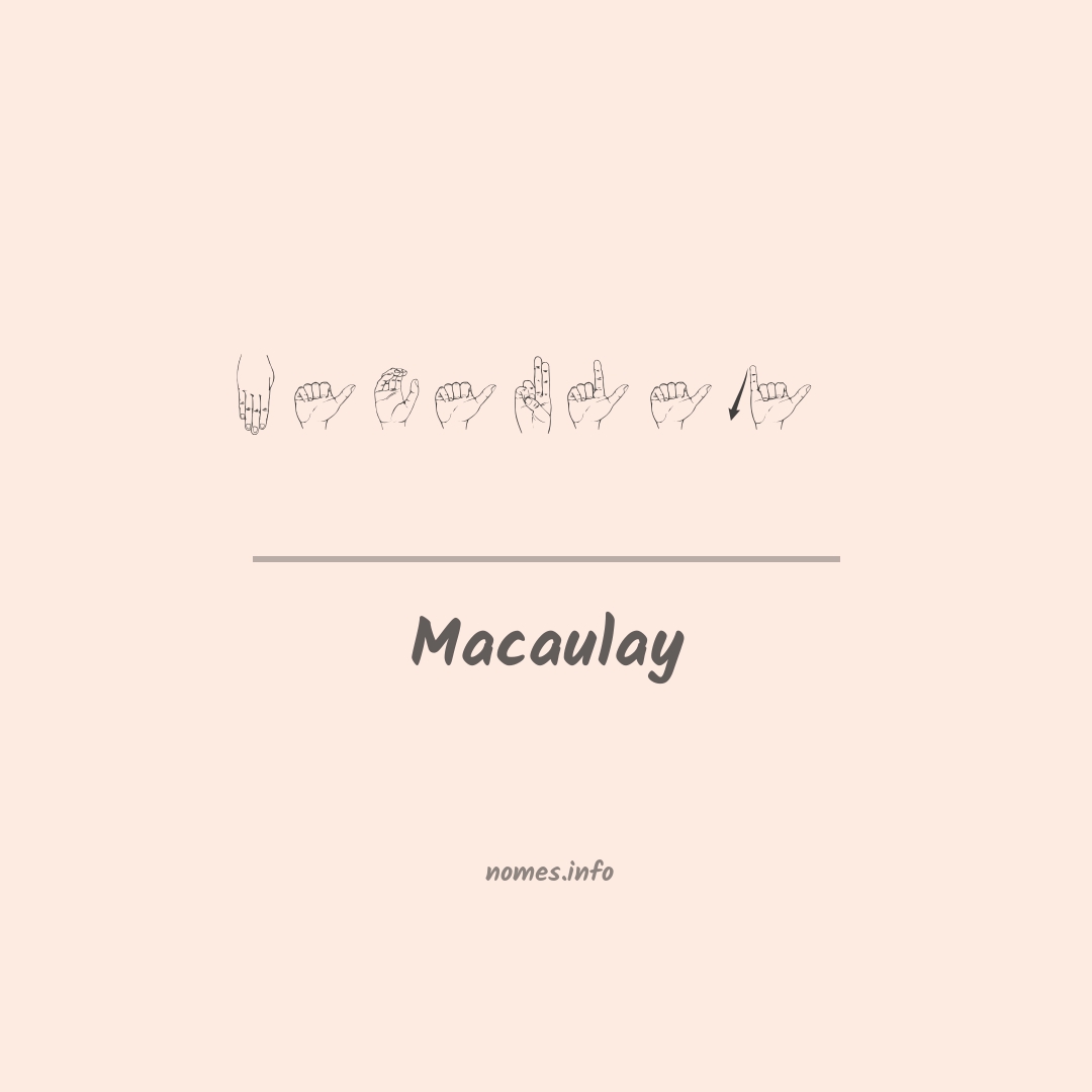 Macaulay em Libras