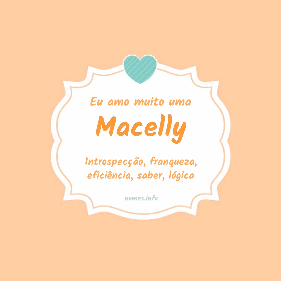Eu amo muito Macelly