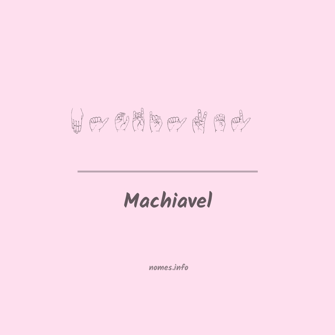 Machiavel em Libras