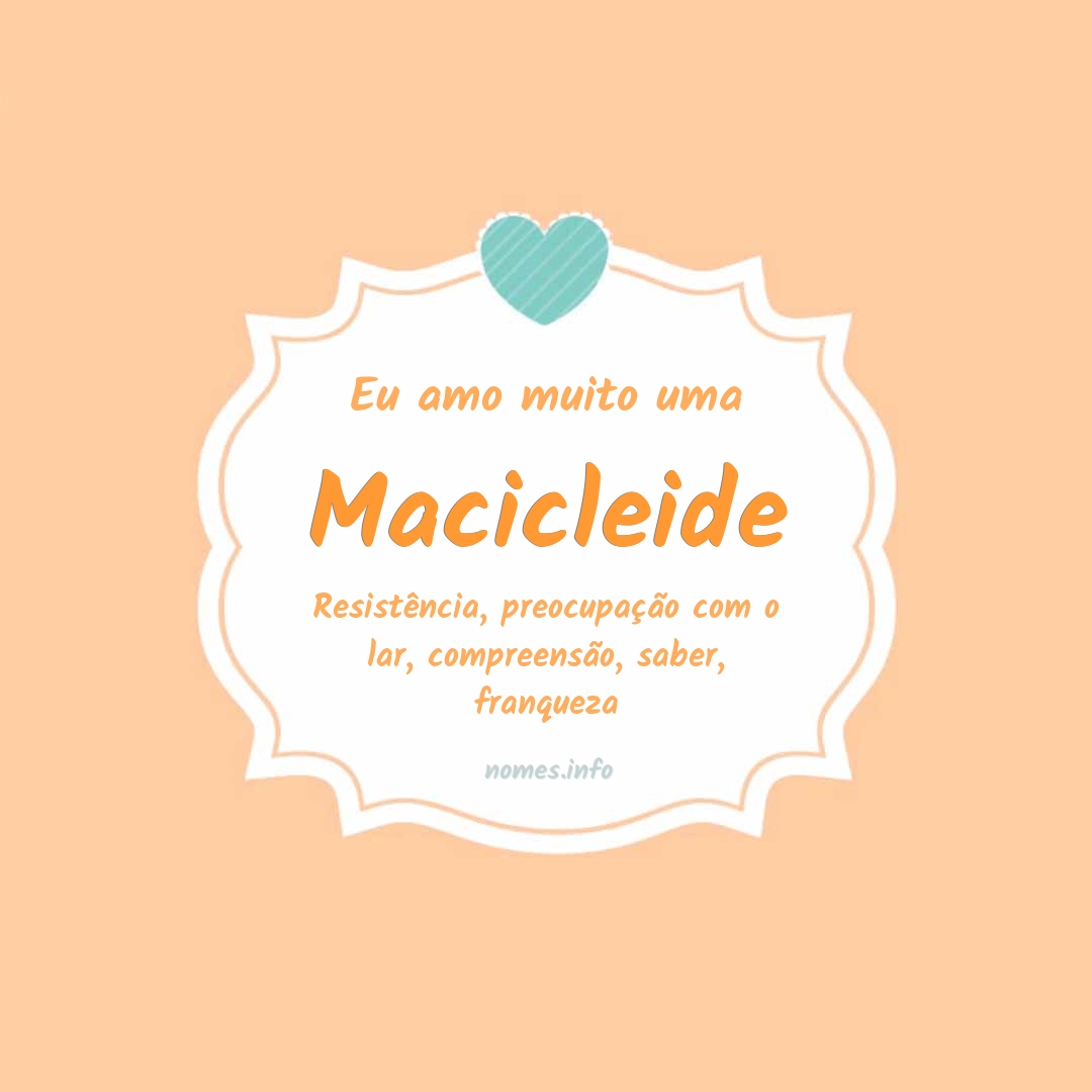 Eu amo muito Macicleide