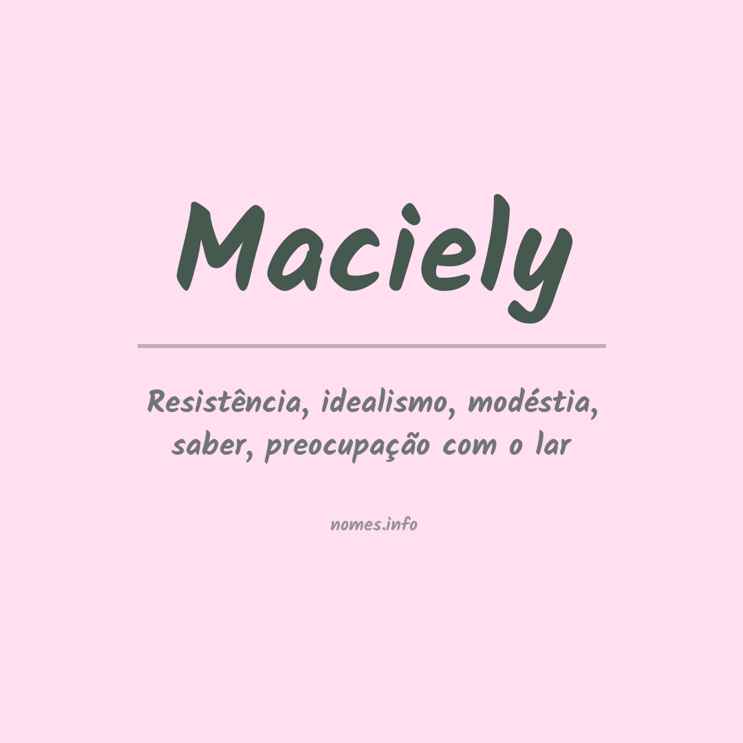 Significado do nome Maciely