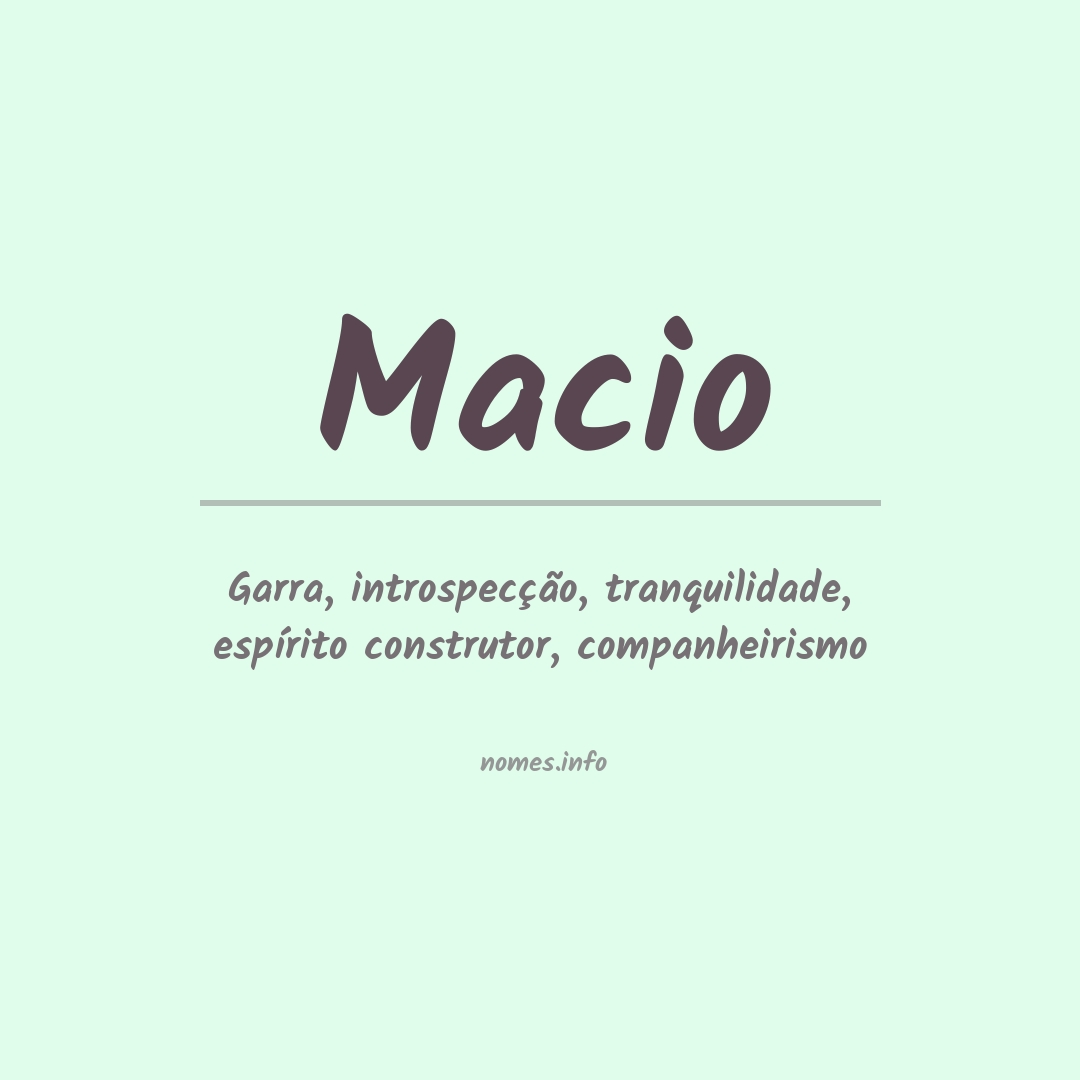 Significado do nome Macio