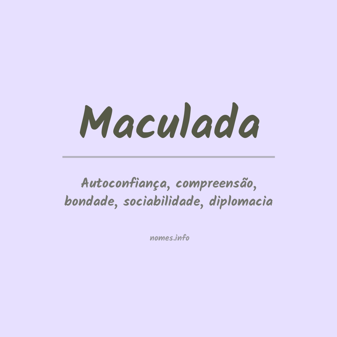 Significado do nome Maculada