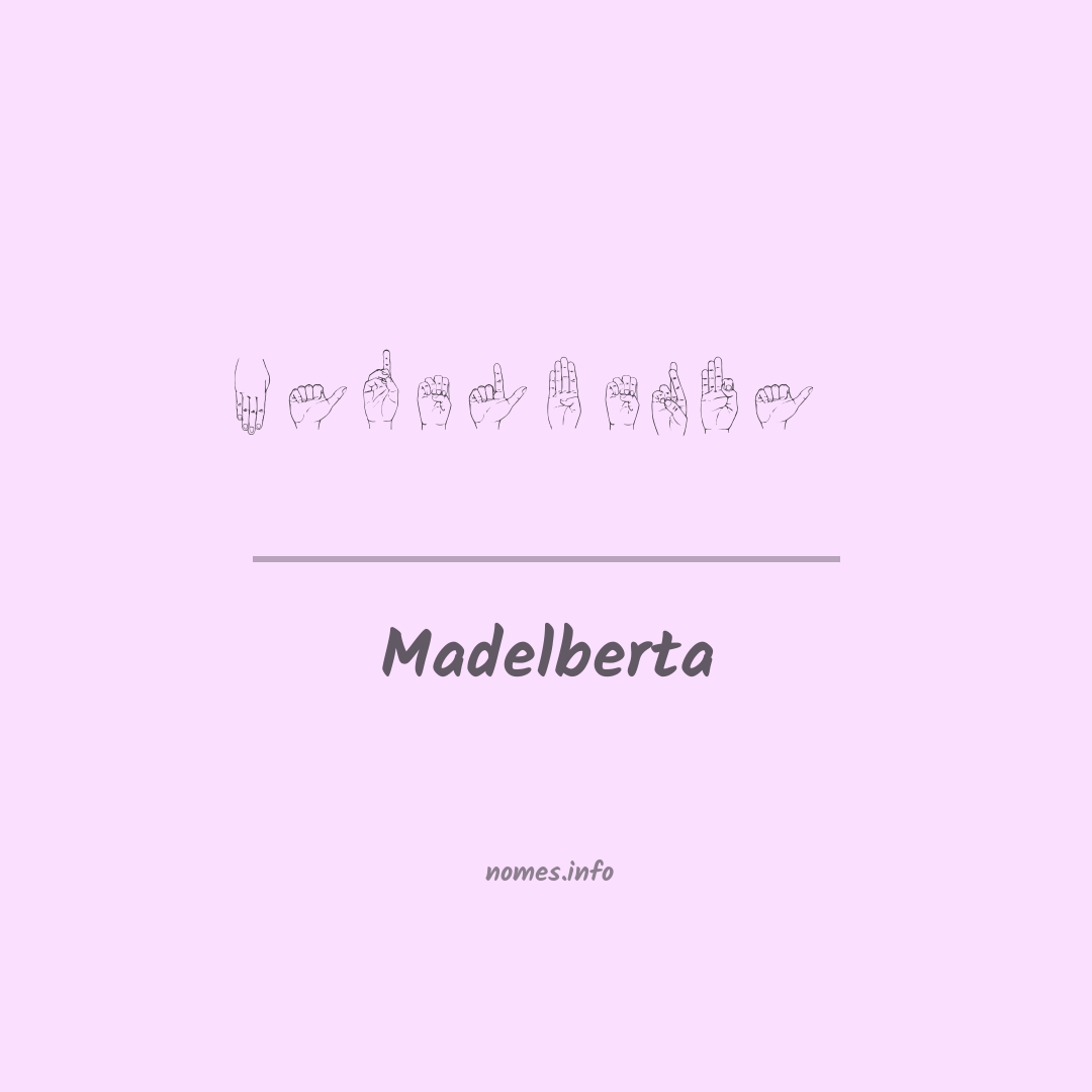 Madelberta em Libras