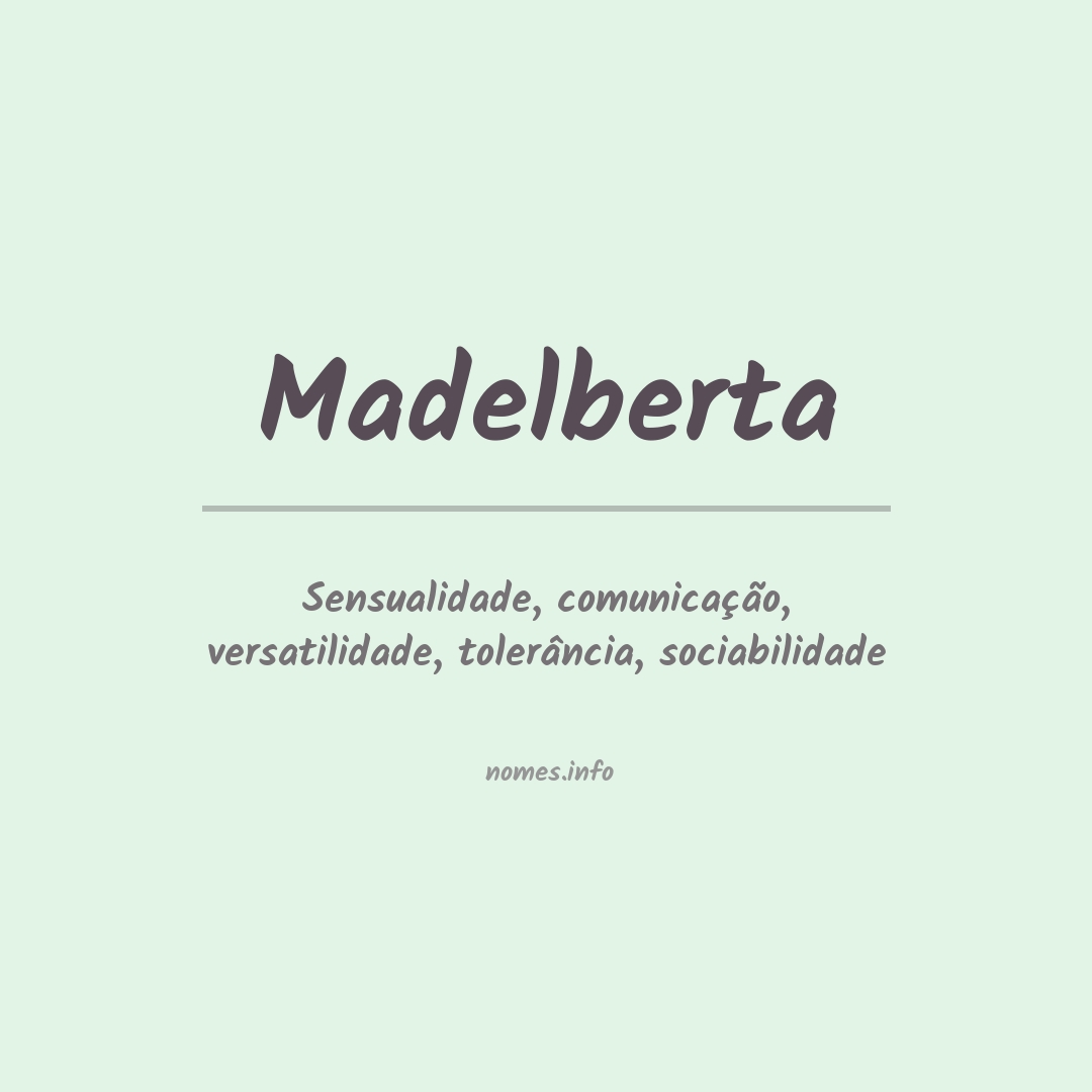 Significado do nome Madelberta