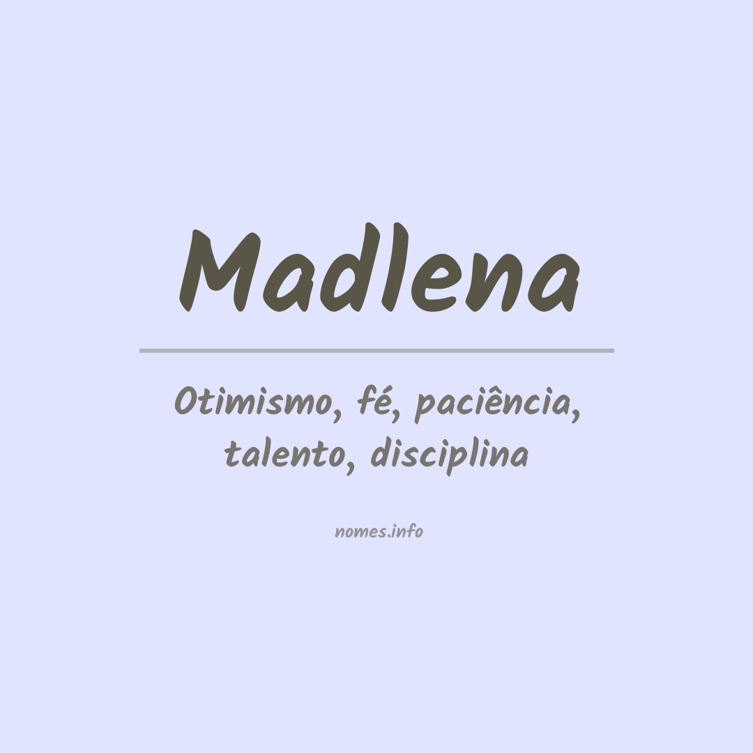 Significado do nome Madlena