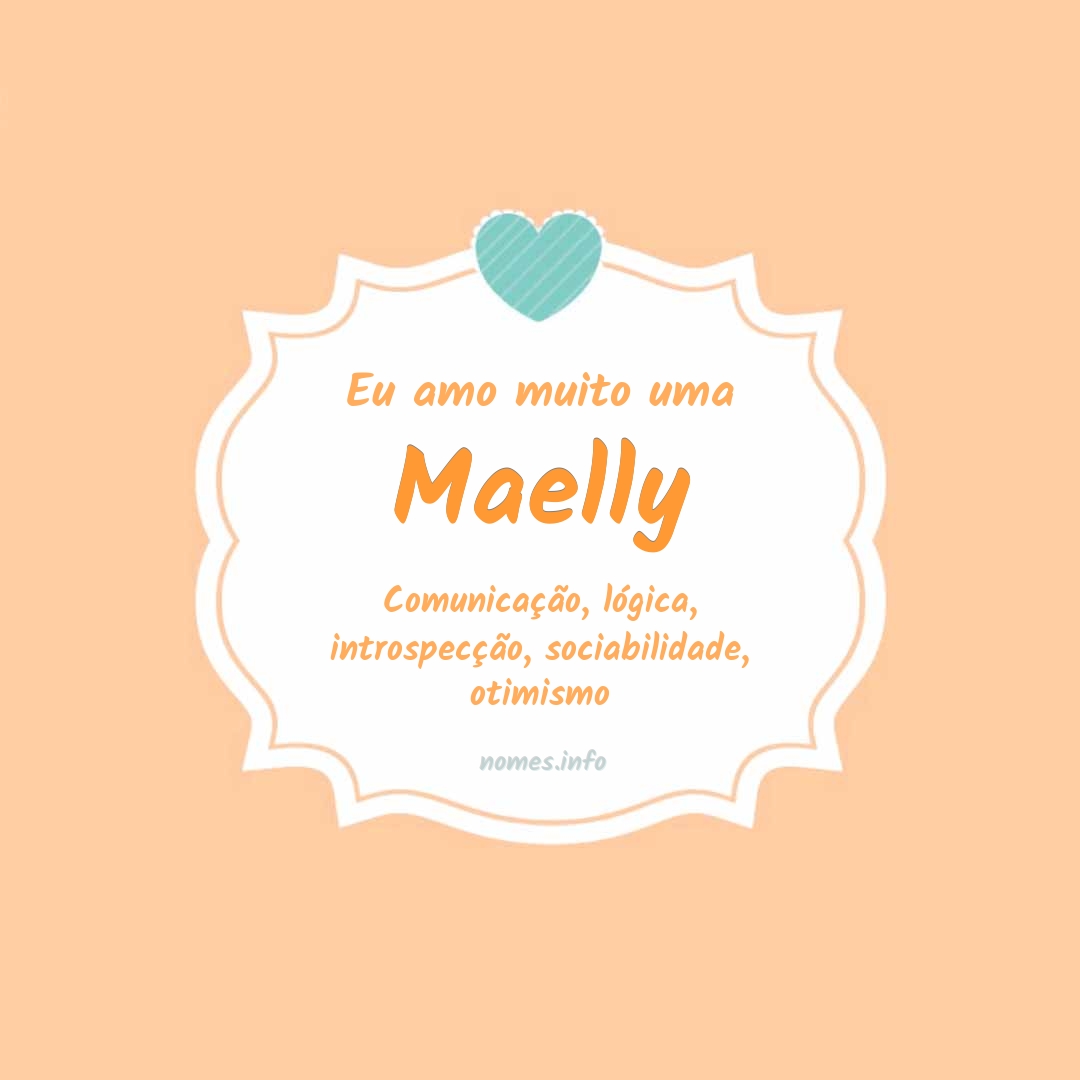 Eu amo muito Maelly