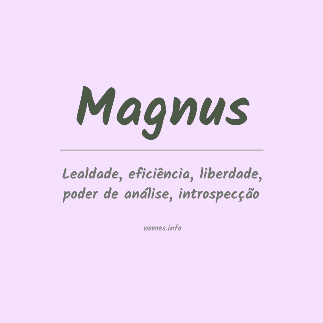 Significado do nome Magnus
