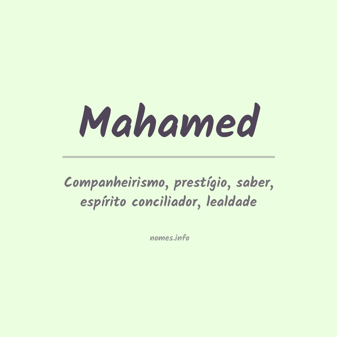 Significado do nome Mahamed