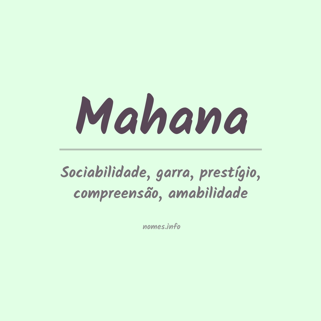 Significado do nome Mahana