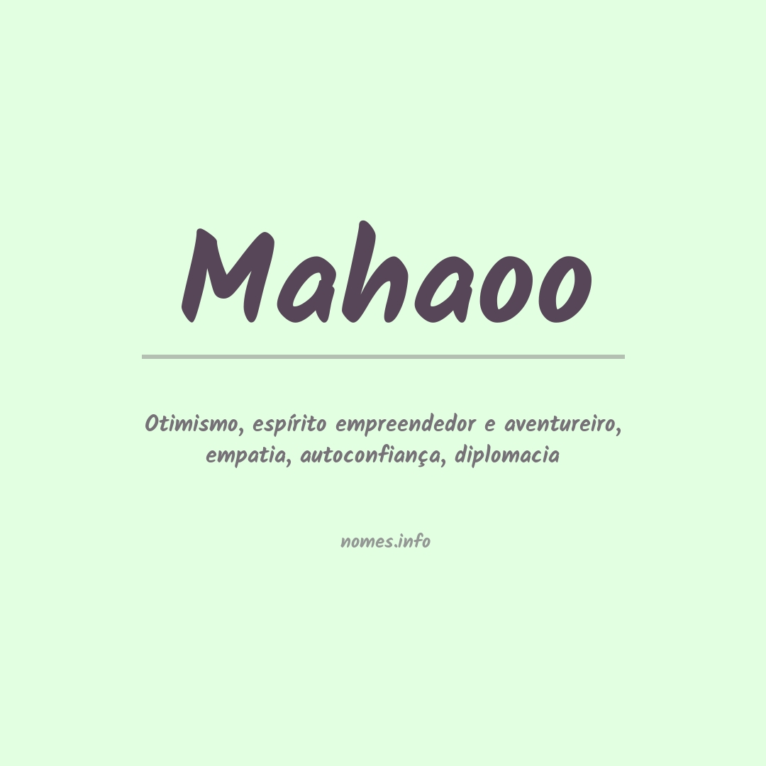 Significado do nome Mahaoo