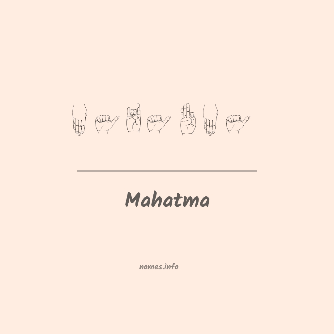 Mahatma em Libras