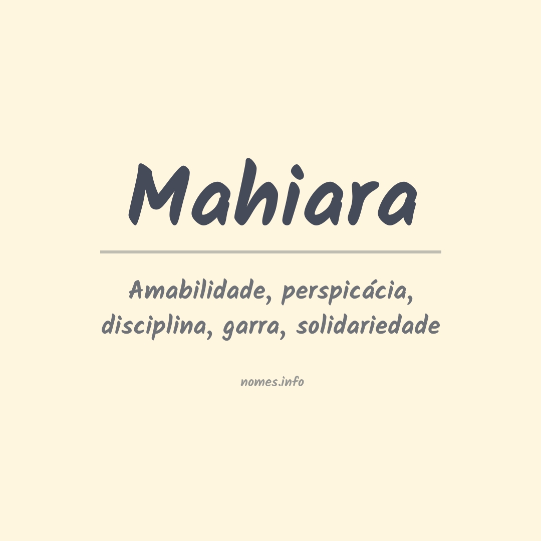 Significado do nome Mahiara