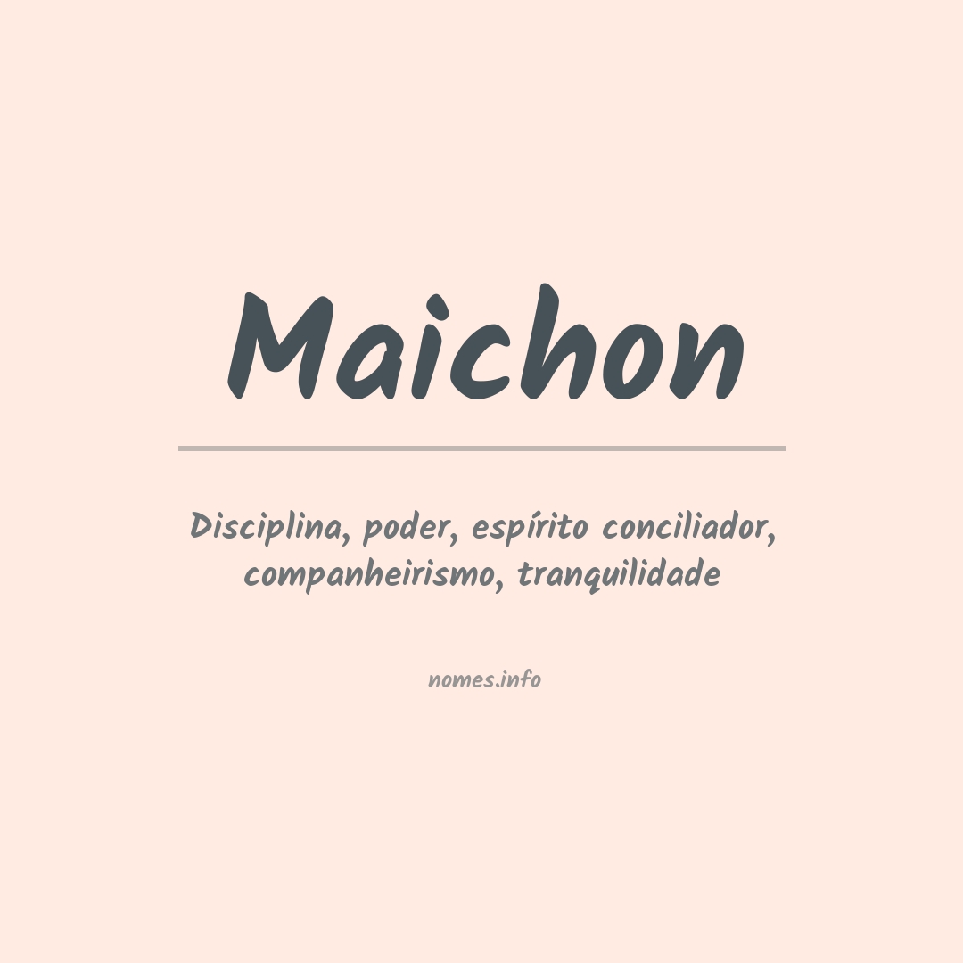 Significado do nome Maichon