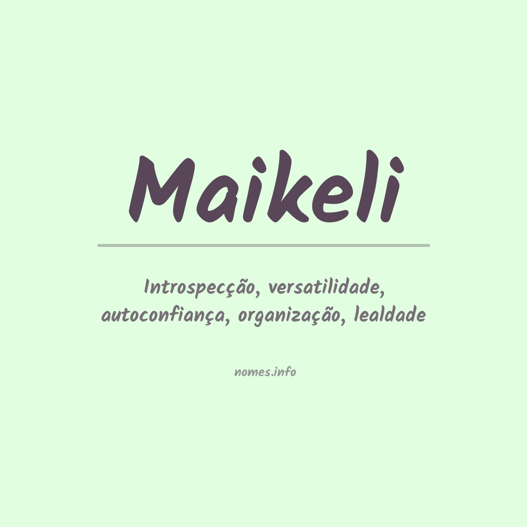 Significado do nome Maikeli