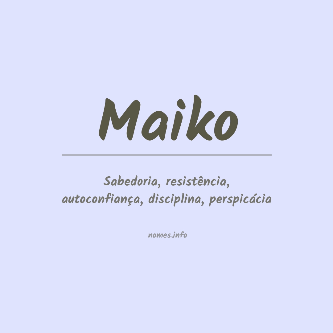 Significado do nome Maiko