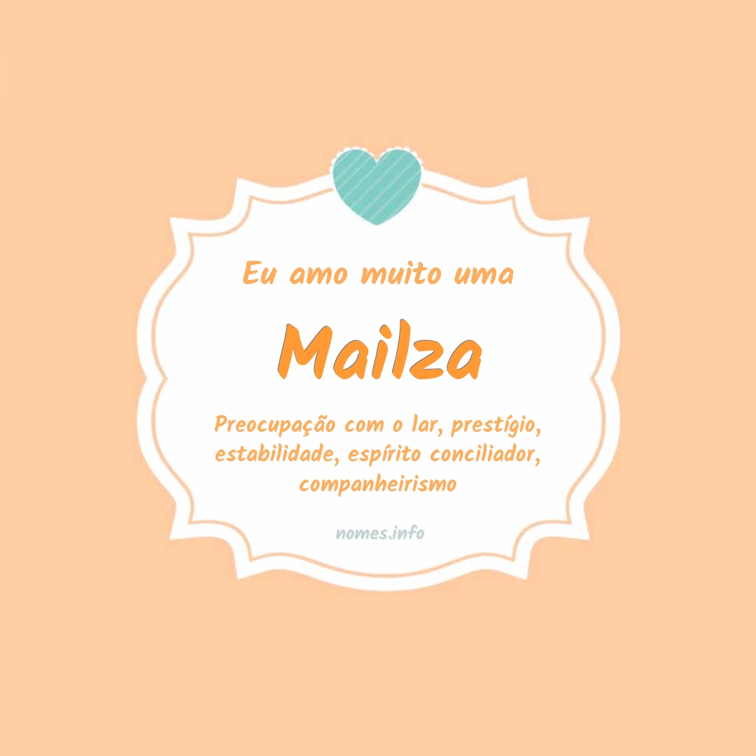 Eu amo muito Mailza