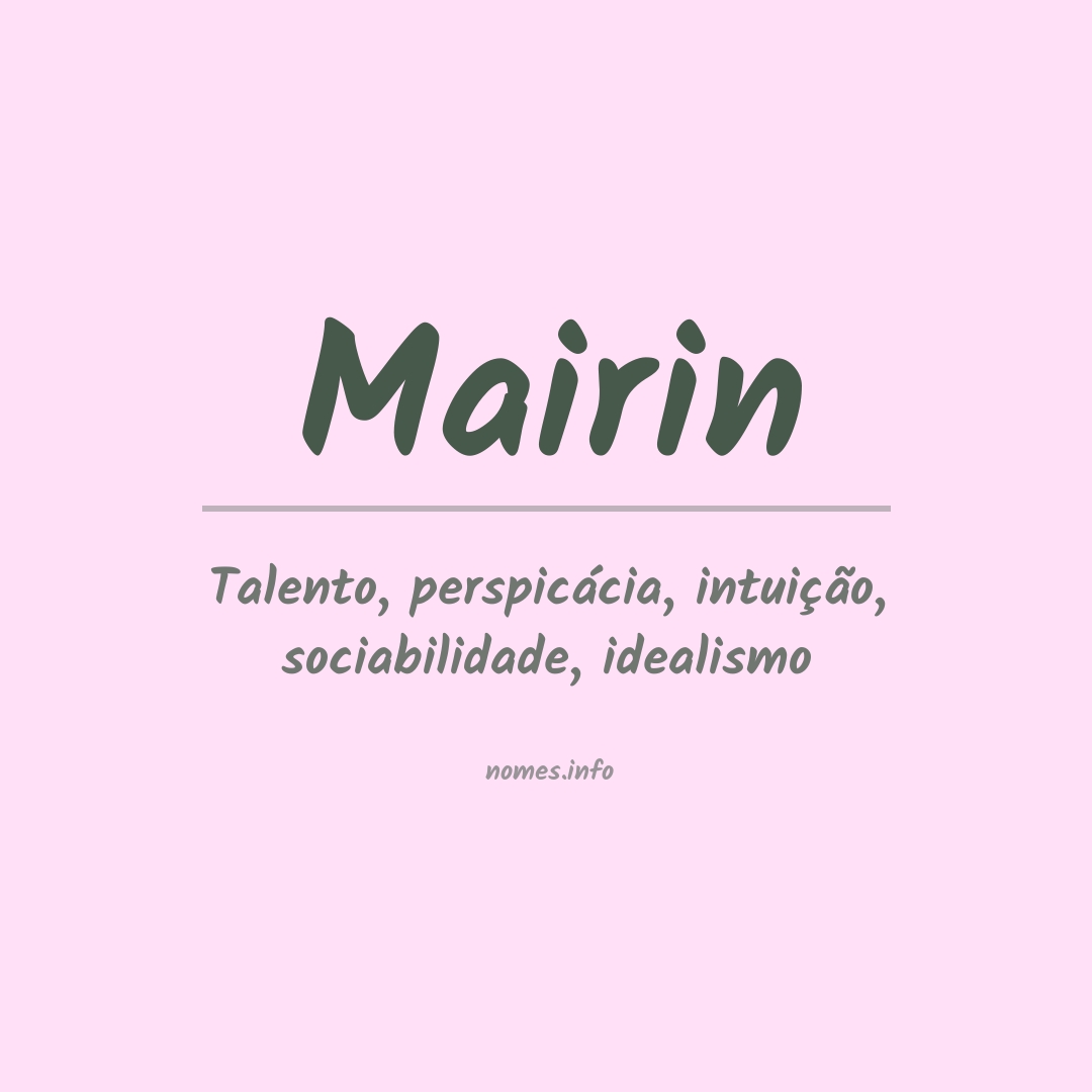 Significado do nome Mairin