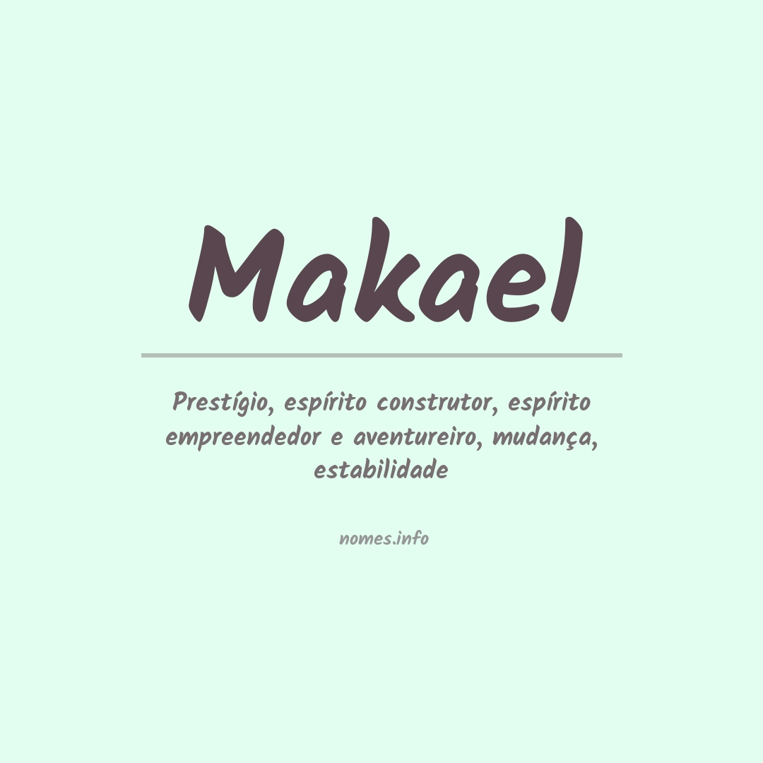 Significado do nome Makael