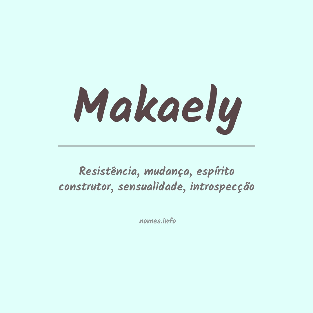 Significado do nome Makaely