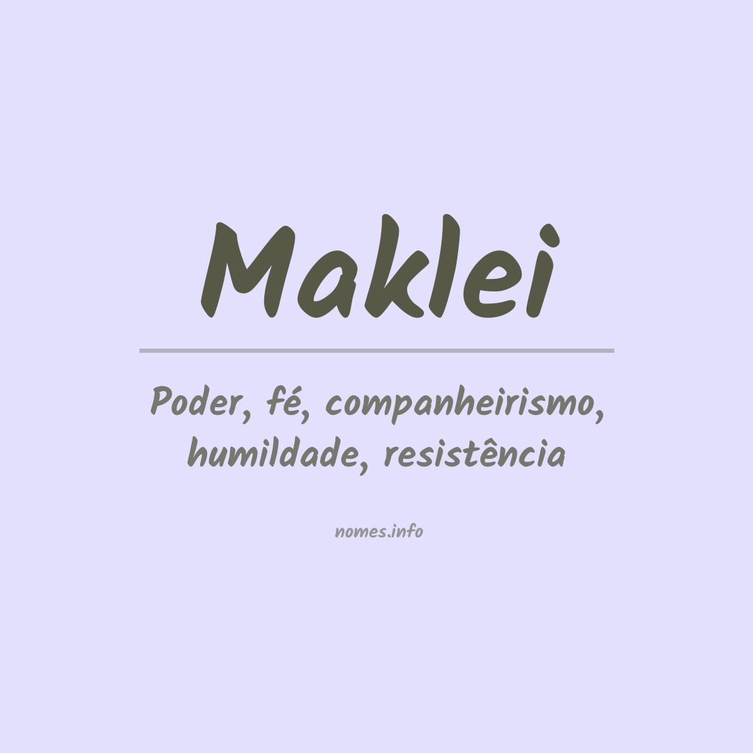 Significado do nome Maklei