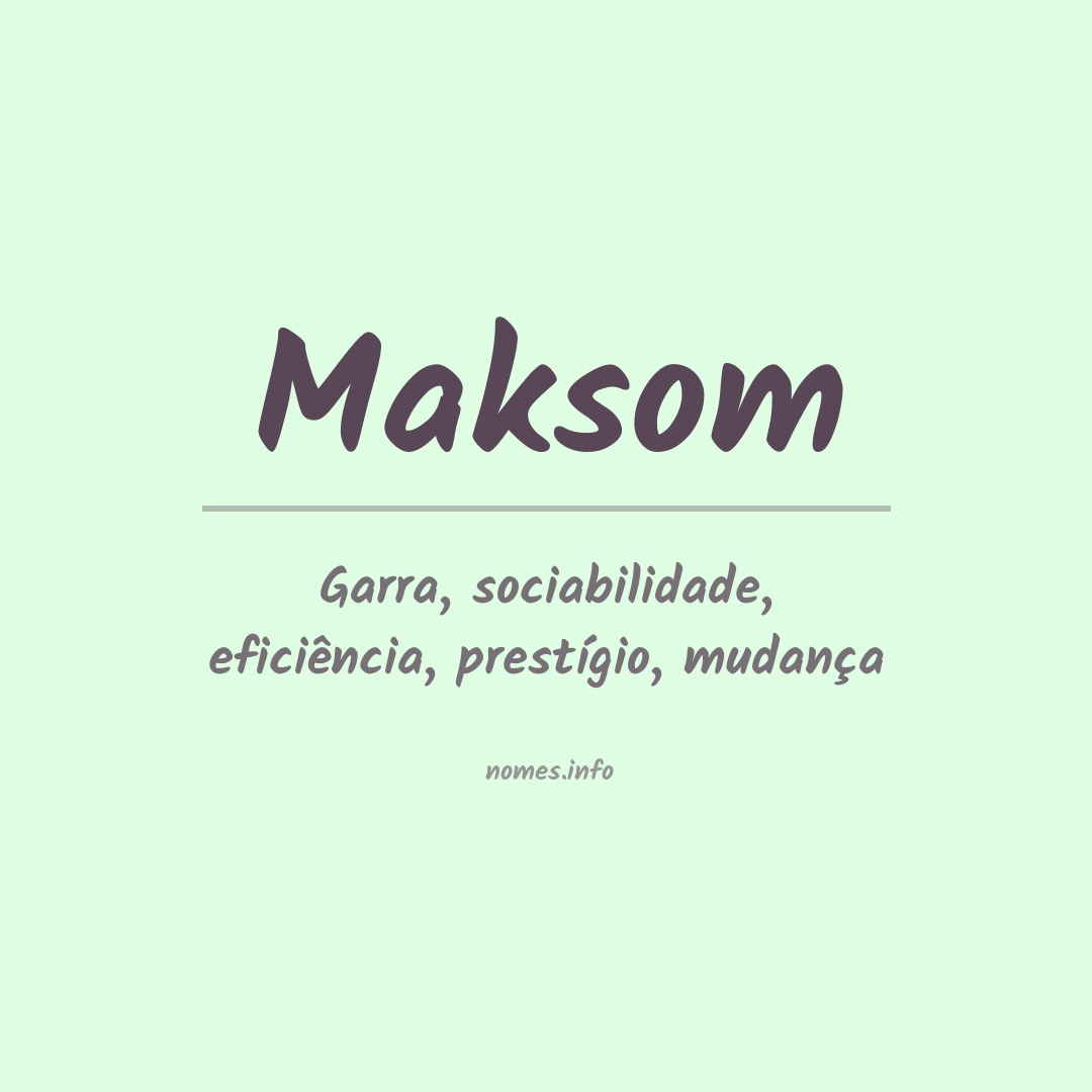 Significado do nome Maksom