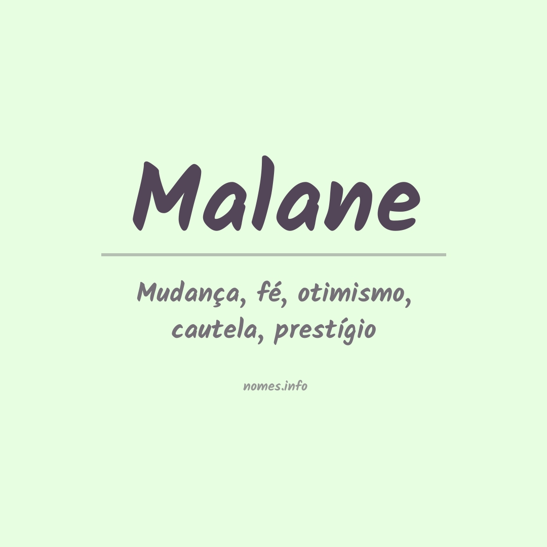 Significado do nome Malane Significado do nome Malane