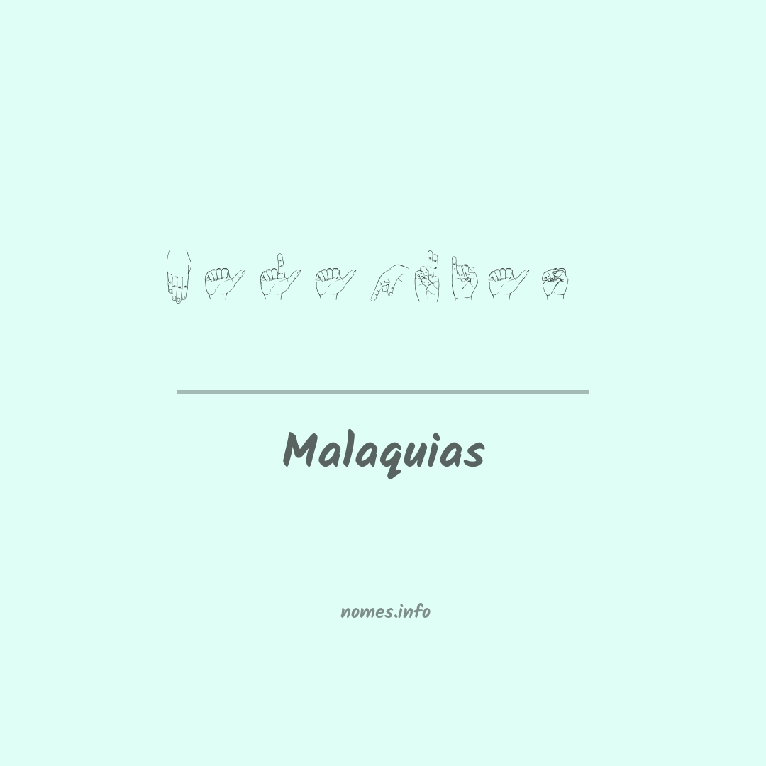 Malaquias em Libras