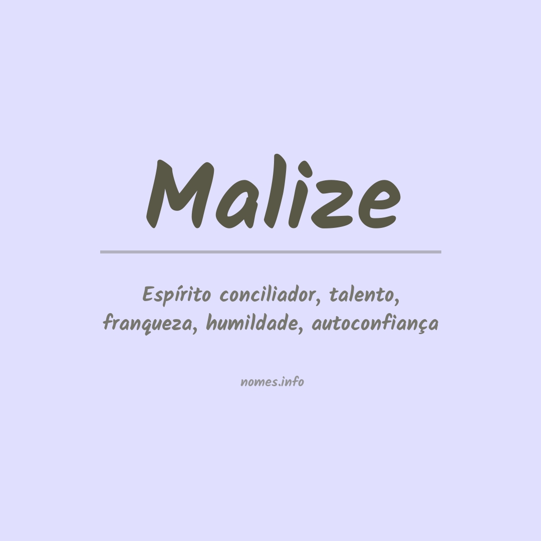 Significado do nome Malize