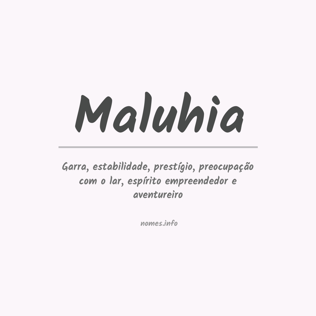 Significado do nome Maluhia