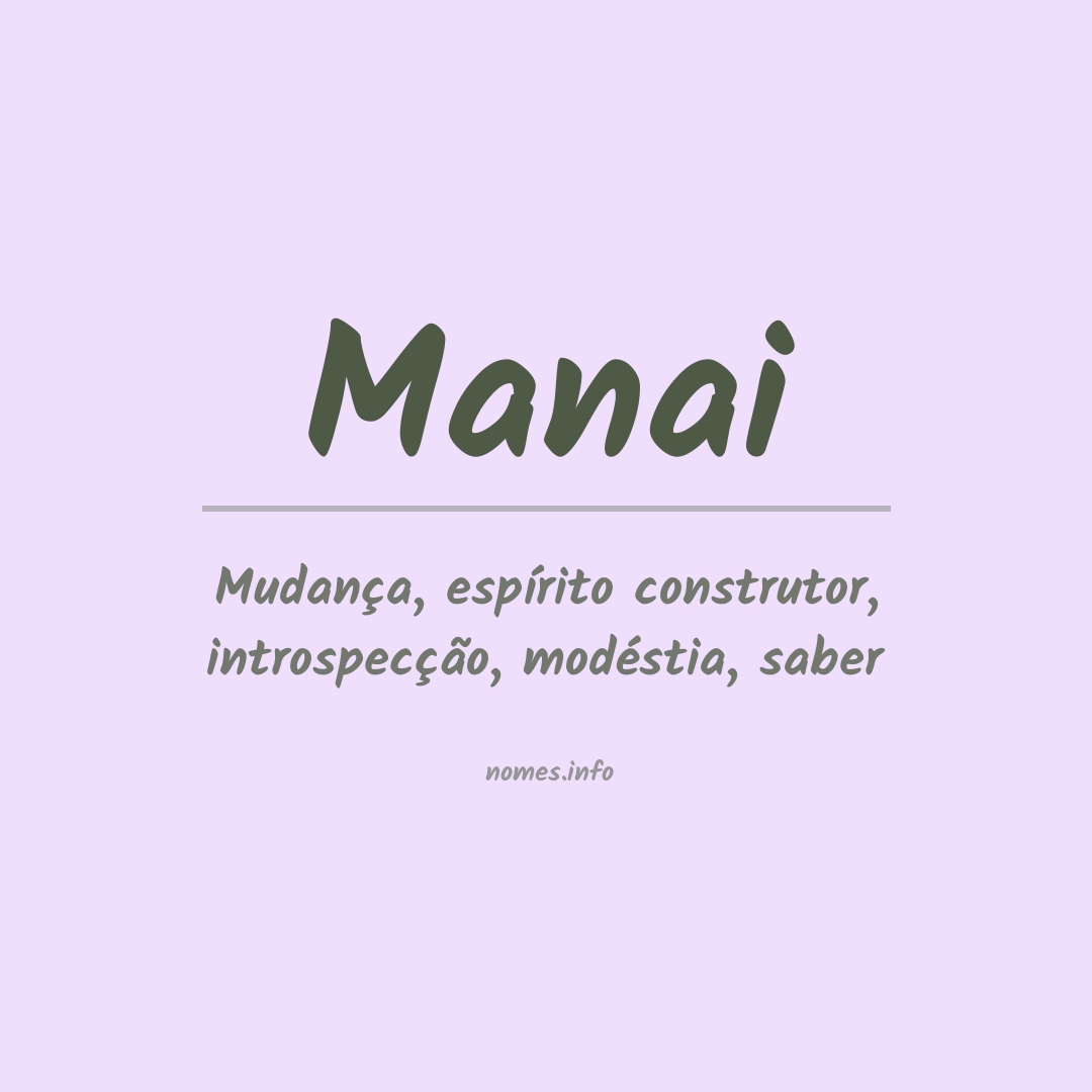 Significado do nome Manai