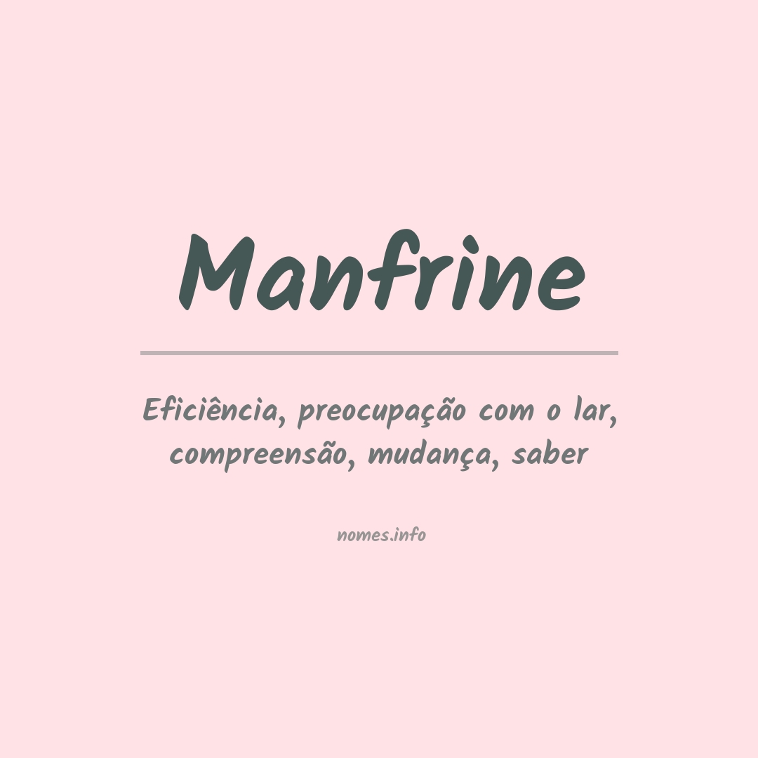 Significado do nome Manfrine Significado do nome Manfrine