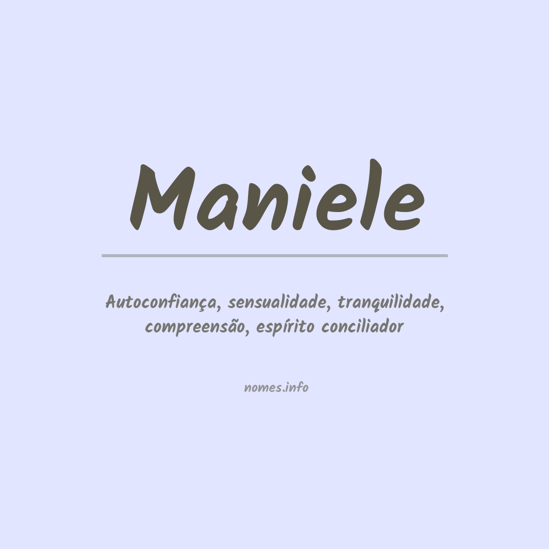 Significado do nome Maniele