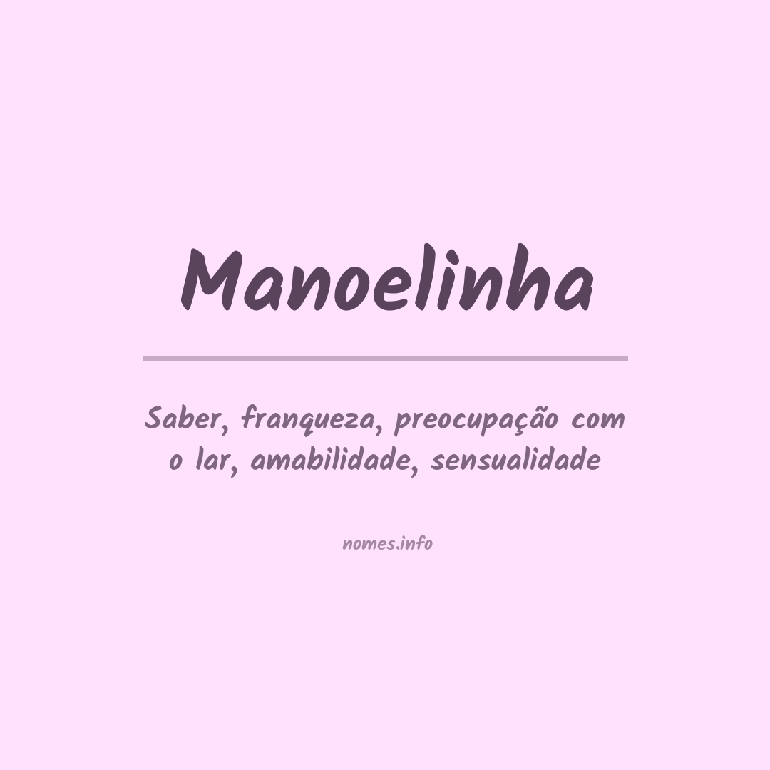 Significado do nome Manoelinha