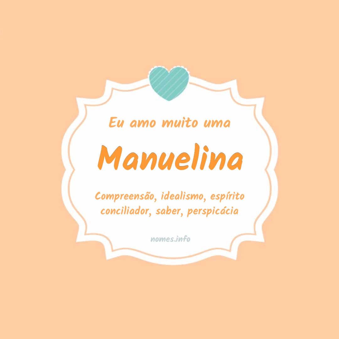 Eu amo muito Manuelina