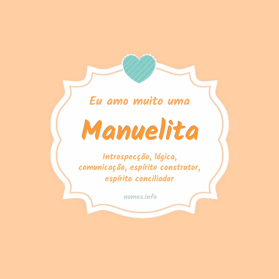Eu amo muito Manuelita